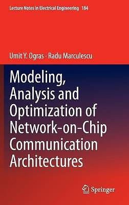 Modeling, Analysis and Optimization of Network-on-Chip Commun... - 9789400739574