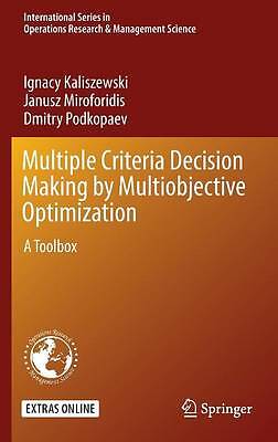 Multiple Criteria Decision Making by Multiobjective Optimization - 9783319327556