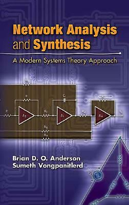 Network Analysis And Synthesis: A Modern Systems Theory Approach