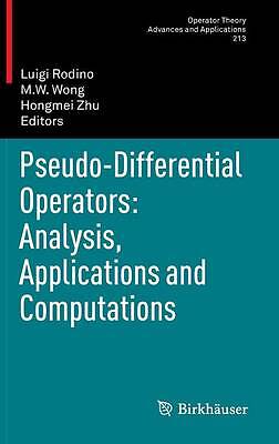 Pseudo-Differential Operators: Analysis, Applications and Com... - 9783034800488