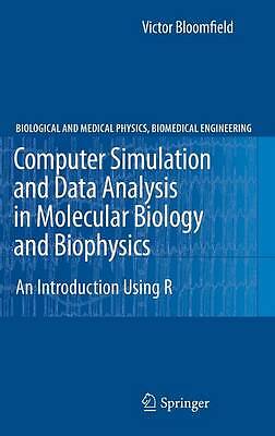 Computer Simulation and Data Analysis in Molecular Biology an... - 9781441900845