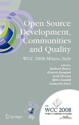 Open Source Development, Communities and Quality - 9780387096834
