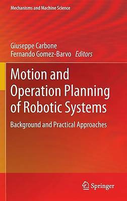 Motion and Operation Planning of Robotic Systems - 9783319147048