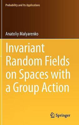 Invariant Random Fields on Spaces with a Group Action - 9783642334054