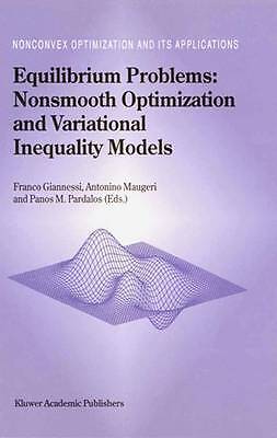 Equilibrium Problems: Nonsmooth Optimization and Variational ... - 9781441952080