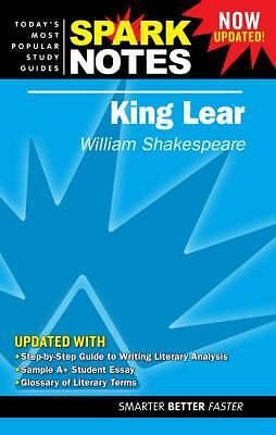 King Lear, William Shakespeare by SparkNotes Editors William Shakespeare