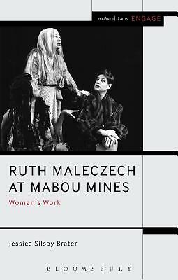Ruth Maleczech At Mabou Mines: Woman's Work