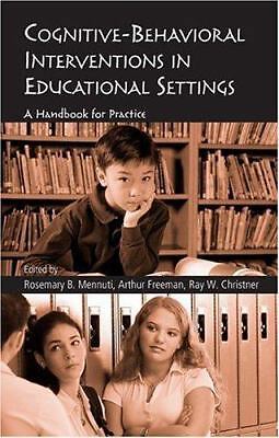 Cognitive-Behavioral Interventions in Educational Settings: A Handbook for...