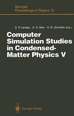 Computer Simulation Studies in Condensed-Matter Physics V - 9783642780851