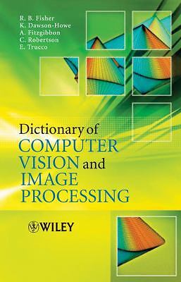 Dictionary of Computer Vision and Image Processing