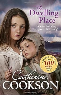 The Dwelling Place, Cookson, Catherine, Used; Good Book