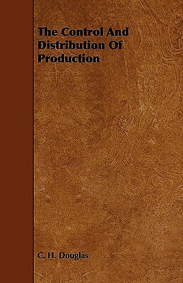 The Control and Distribution of Production
