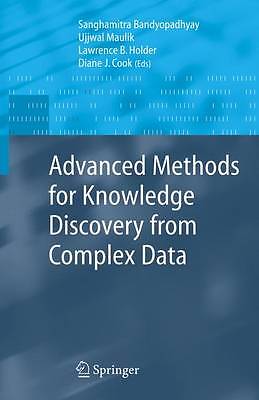 Advanced Methods for Knowledge Discovery from Complex Data - 9781849969918
