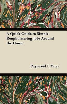 A Quick Guide To Simple Reupholstering Jobs Around The House