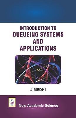 Introduction to Queueing Systems and Applications - 9781781831175