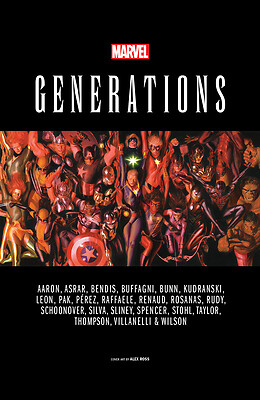 Generations by Bendis, Brian Michael; Marvel Various