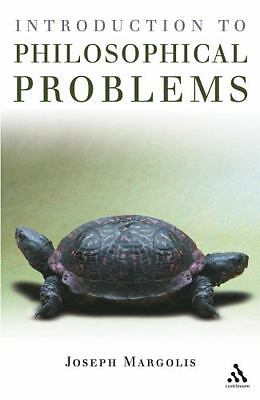 Introduction to Philosophical Problems by Margolis, Joseph