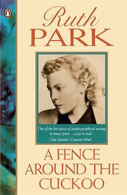 Fence Around the Cuckoo Park by Ruth Park
