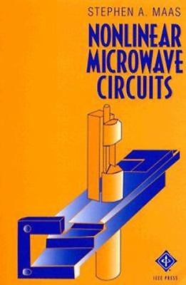 Nonlinear Microwave Circuits by Maas, Stephen A.