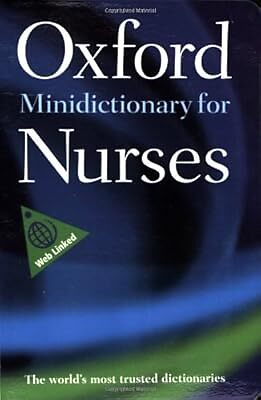 Minidictionary for Nurses (Oxford Paperback Reference), , Used; Very Good Book