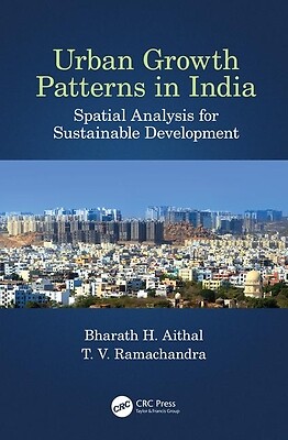 Urban Growth Patterns In India: Spatial Analysis For Sustainable Developmen...