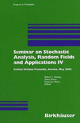 Seminar on Stochastic Analysis, Random Fields and Application... - 9783034896306