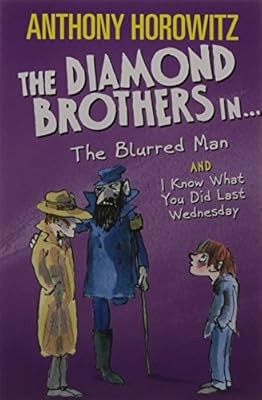 WALKER The Diamond Brothers In...The Blurred Man & I Know What You Did Last Wedn