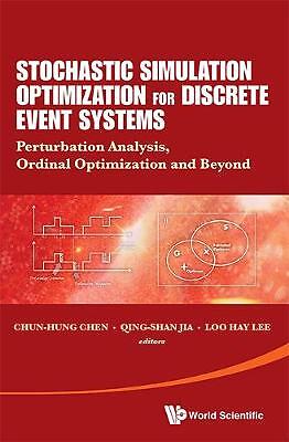Stochastic Simulation Optimization For Discrete Event Systems... - 9789814513005