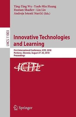 Innovative Technologies and Learning - 9783319997360