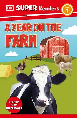 DK Super Readers Level 1 a Year on the Farm Dk