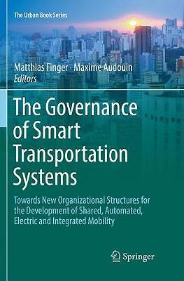 The Governance of Smart Transportation Systems - 9783030072087