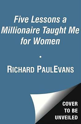 The Five Lessons A Millionaire Taught Me For Women