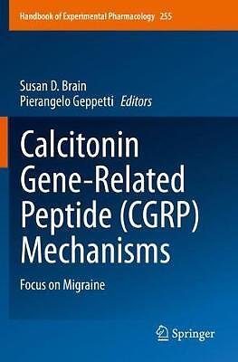 Calcitonin Gene-Related Peptide (CGRP) Mechanisms - 9783030214562