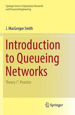 Introduction to Queueing Networks - 9783030076559