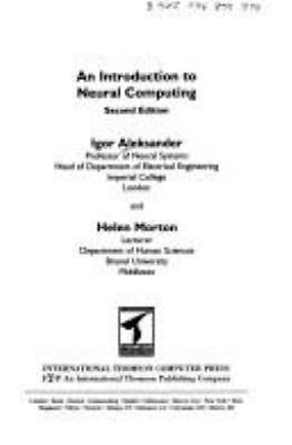 Introduction to Neural Computing by Aleksander, Igor; Morton, Helen