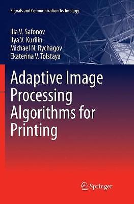 Adaptive Image Processing Algorithms for Printing - 9789811349713
