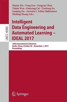 Intelligent Data Engineering and Automated Learning  IDEAL... - 9783319689340