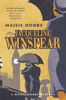Maisie Dobbs : Maisie Dobbs Mystery 1, Paperback by Winspear, Jacqueline, Bra...