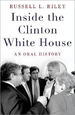 Inside the Clinton White House - 9780190888497