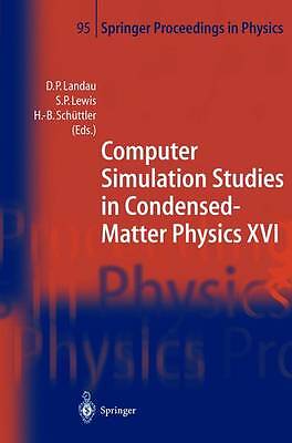 Computer Simulation Studies in Condensed-Matter Physics XVI - 9783642639234