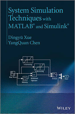 System Simulation Techniques with MATLAB and Simulink - 9781118647929