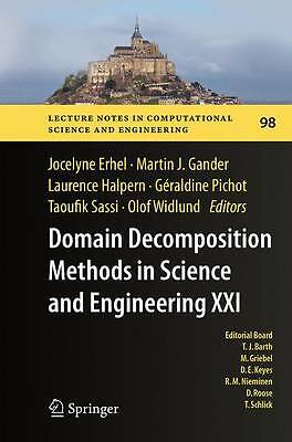 Domain Decomposition Methods in Science and Engineering XXI - 9783319355481