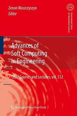Advances of Soft Computing in Engineering - 9783709110966