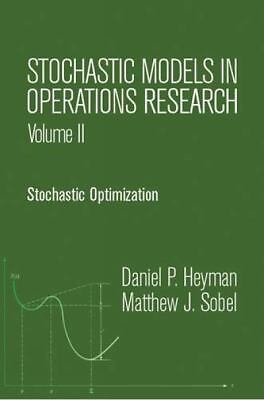 Stochastic Models in Operations Research, Vol. II: Stochastic Optimization
