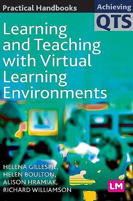 Learning and Teaching with Virtual Learning Environments - 9781844450763