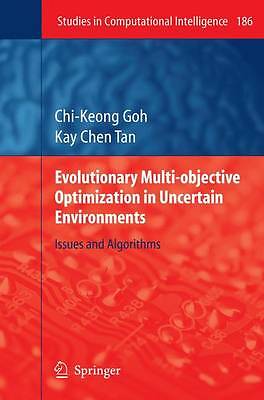 Evolutionary Multi-objective Optimization in Uncertain Enviro... - 9783642101137