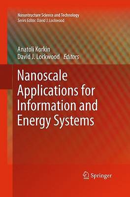 Nanoscale Applications for Information and Energy Systems - 9781493942138