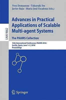 Advances in Practical Applications of Scalable Multi-agent Sy... - 9783319393230