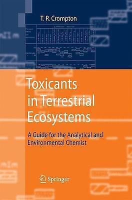 Toxicants in Terrestrial Ecosystems - 9783642433993