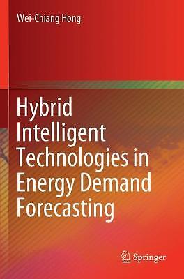 Hybrid Intelligent Technologies in Energy Demand Forecasting - 9783030365318